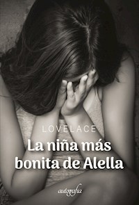 La niña más bonita de Alella - Lovelace - E-Book