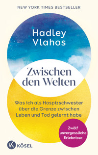 Zwischen den Welten - Hadley Vlahos - E-Book