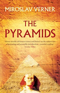 The Pyramids - Miroslav Verner - E-Book