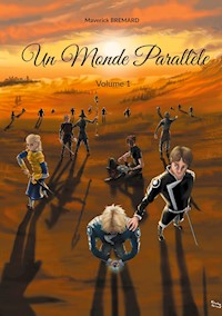 Un Monde Parallèle - Maverick Bremard - E-Book