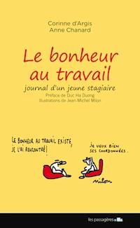 Le bonheur au travail - Corinne d’Argis - E-Book