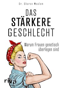 Das stärkere Geschlecht - Sharon, Dr. Moalem - E-Book