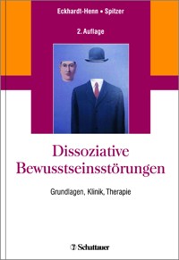 Dissoziative Bewusstseinsstörungen -  - E-Book
