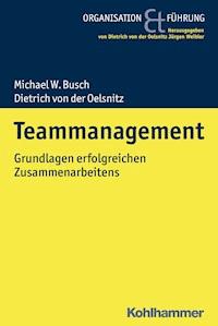 Teammanagement - Michael W. Busch - E-Book