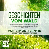 Geschichten vom Wald - Simon Ternyik - Hörbuch