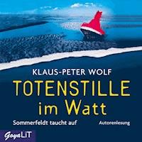 Totenstille im Watt. Sommerfeldt taucht auf [Band 1] - Klaus-Peter Wolf - Hörbuch