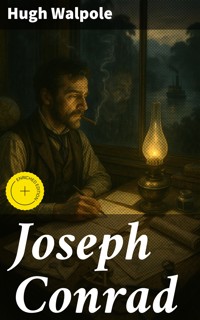 Joseph Conrad - Hugh Walpole - E-Book
