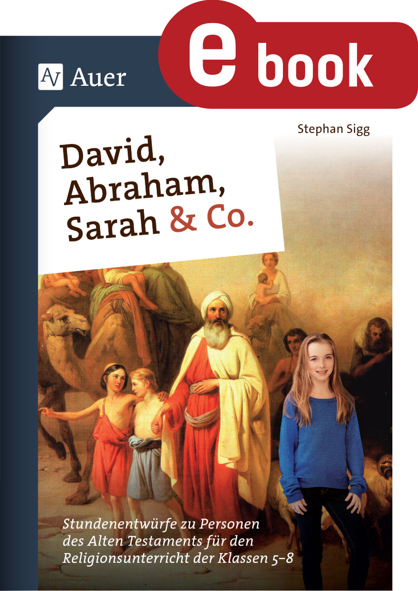David, Abraham, Sarah und Co. - Stephan Sigg - E-Book