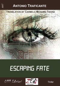 Escaping fate - Antonio Traficante - kostenlos E-Book