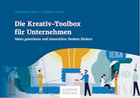Die Kreativ-Toolbox für Unternehmen - Alexander Brem - E-Book