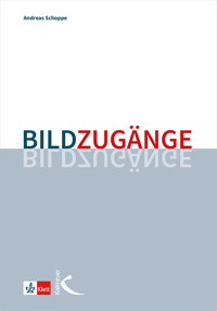 Bildzugänge - Andreas Schoppe - E-Book