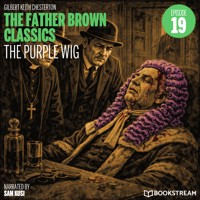 The Purple Wig (The Father Brown Classics, Episode 19) - G.K. Chesterton - Hörbuch