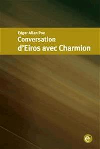 Conversation d'Eiros avec Charmion - Edgar Allan Poe - E-Book