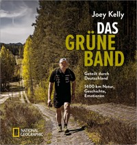 Das Grüne Band - Joey Kelly - E-Book
