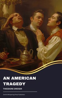 An American Tragedy - Theodore Dreiser - E-Book