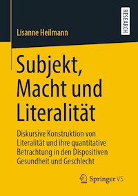 Subjekt, Macht und Literalität - Lisanne Heilmann - E-Book