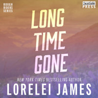 Long Time Gone - Rough Riders, Book (Unabridged) - Lorelei James - Hörbuch