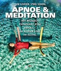 Apnoe und Meditation - Nik Linder - E-Book