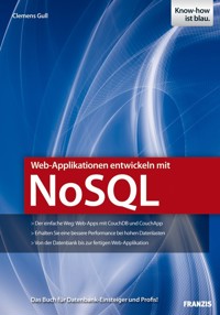 Web-Applikationen entwickeln mit NoSQL - Clemens Gull - E-Book