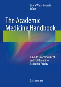 The Academic Medicine Handbook -  - E-Book