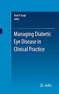 Managing Diabetic Eye Disease in Clinical Practice - - E-Book