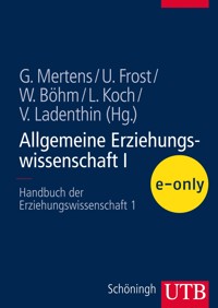 Allgemeine Erziehungswissenschaft I -  - E-Book