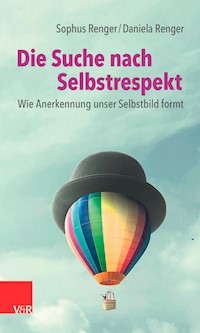 Die Suche nach Selbstrespekt - Sophus Renger - E-Book