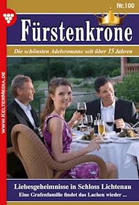 Liebesgeheimnisse in Schloss Lichtenau - Silva Werneburg - E-Book