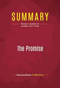 Summary: The Promise - BusinessNews Publishing - E-Book