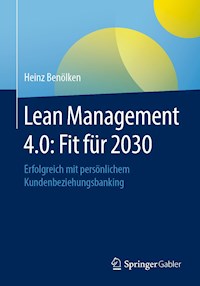 Lean Management 4.0: Fit für 2030 - Heinz Benölken - E-Book