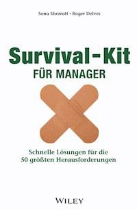 Survival-Kit für Manager - Sona Sherratt - E-Book
