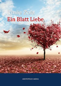 Ein Blatt Liebe - Émile Zola - E-Book