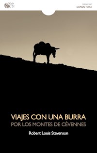 Viajes con una burra por los montes de Cévennes - Robert Louis Stevenson - E-Book