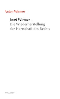 Josef Wirmer - Anton Wirmer - E-Book