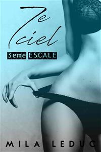 7ème CIEL - 3ème Escale - Mila Leduc - E-Book