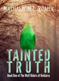 Tainted Truth - Nathalie M.L. Römer - E-Book