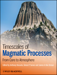 Timescales of Magmatic Processes -  - E-Book