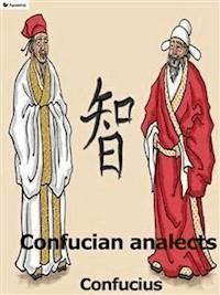Confucian Analects - Confucius - E-Book