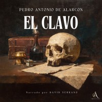 El clavo - Audiolibro - Pedro Antonio de Alarcón - Hörbuch