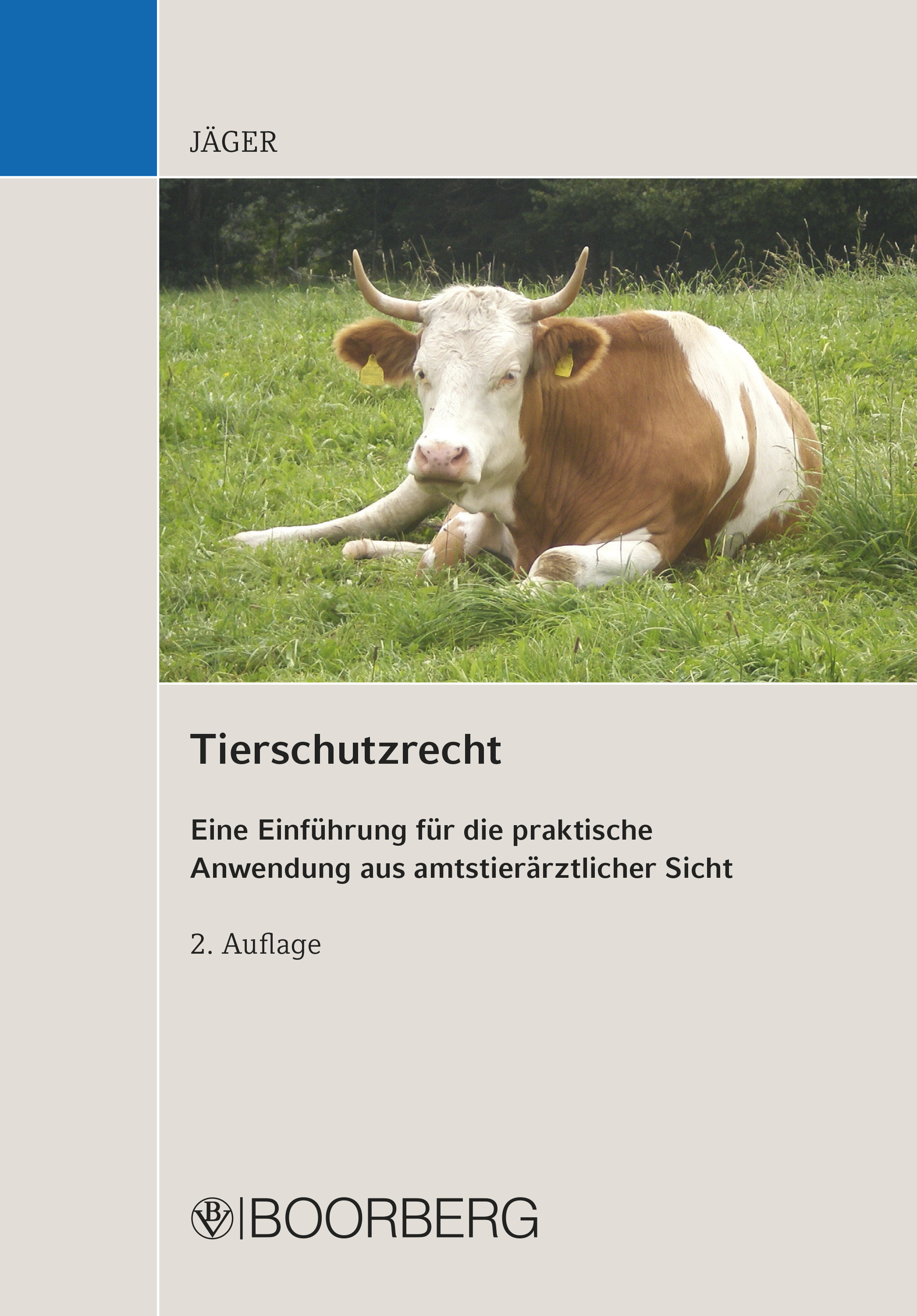 Tierschutzrecht - Cornelie Jäger - E-Book