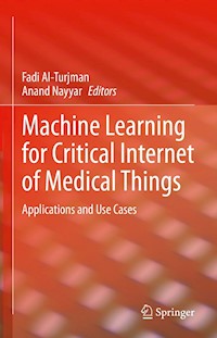Machine Learning for Critical Internet of Medical Things -  - E-Book