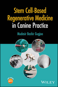Stem Cell-Based Regenerative Medicine in Canine Practice - Mudasir Bashir Gugjoo - E-Book