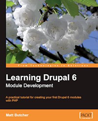 Learning Drupal 6 Module Development - Butcher Matt - E-Book