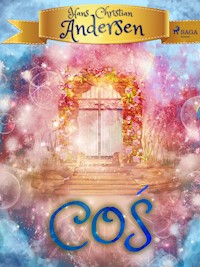 Coś - H.C. Andersen - E-Book