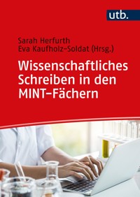 Wissenschaftliches Schreiben in den MINT-Fächern -  - E-Book