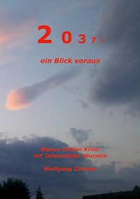 2037 - Wolfgang Georg Kurt Zimmer - E-Book