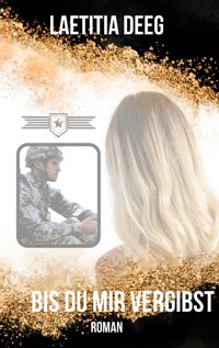 Bis du mir vergibst - Laetitia Deeg - E-Book