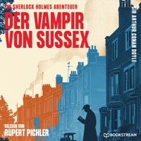 Der Vampir von Sussex - Sir Arthur Conan Doyle - Hörbuch