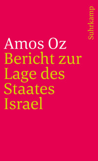 Bericht zur Lage des Staates Israel - Amos Oz - E-Book