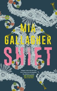 Shift - Mia Gallagher - E-Book